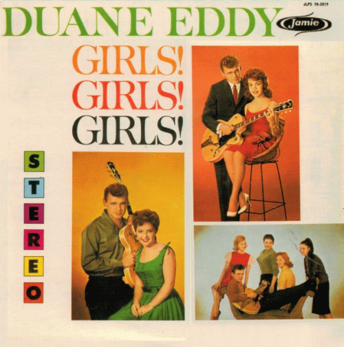 Duane Eddy : Girls! Girls! Girls!